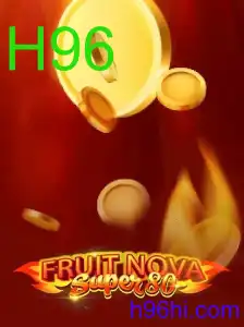 Descubra o Mundo Encantador do Jogo FruitNovaSuper80 com a Palavra-chave H96